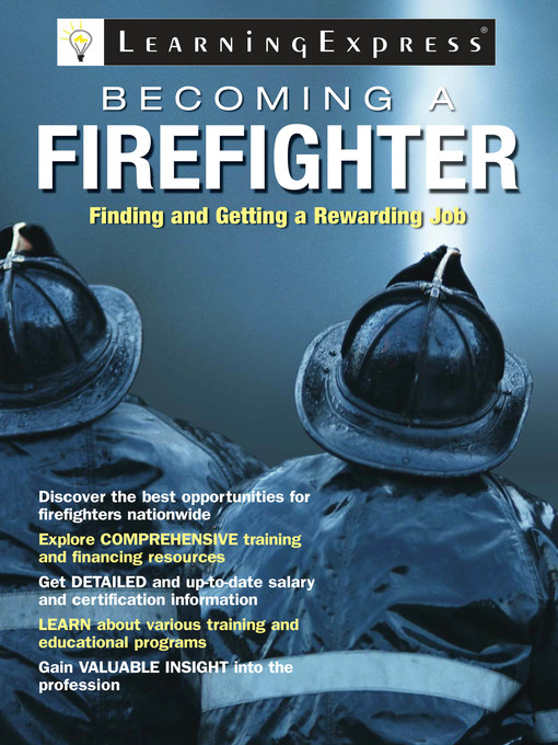 Title details for Becoming a Firefighter by LearningExpress Editors - Available
